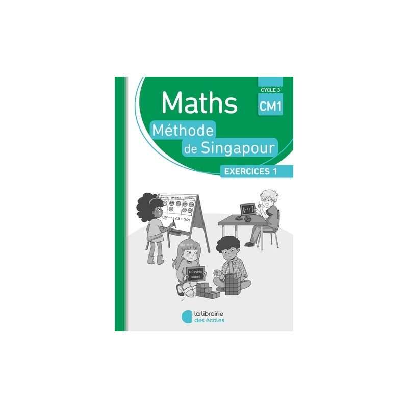 Maths CM1 Méthode de Singapour Exercices 1 - Pack 10 exemplaires