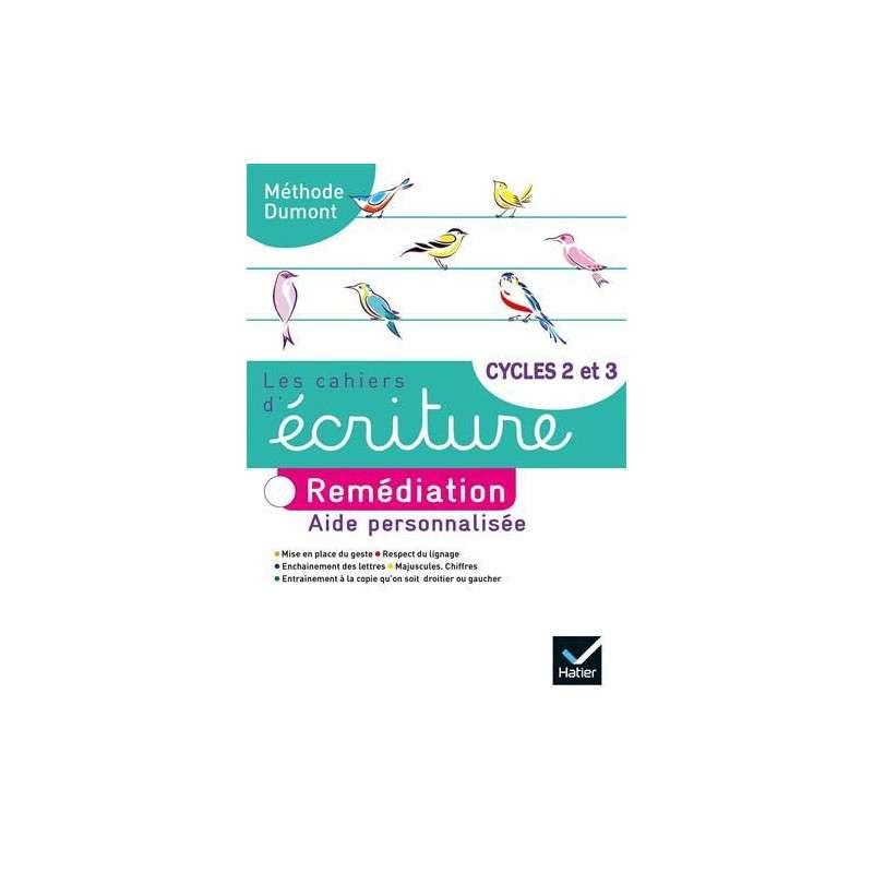Français Cycles 2 et 3 Les cahiers d'écriture - Remédiation
