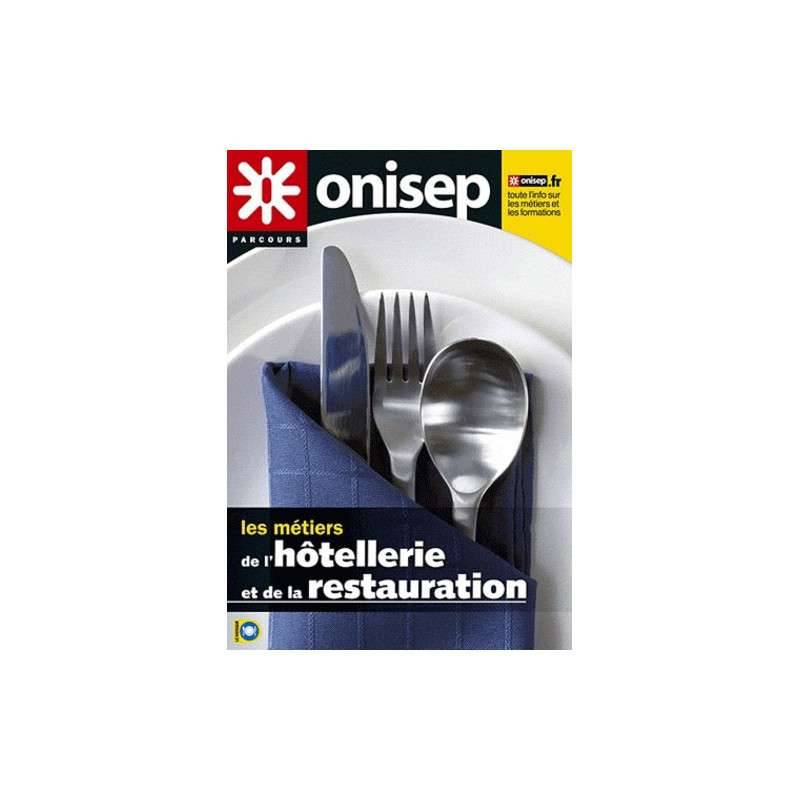 Les métiers de l'hôtellerie et de la restauration