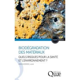 Biodégradation des matériaux - Quels risques pour la santé et l'environnement ?