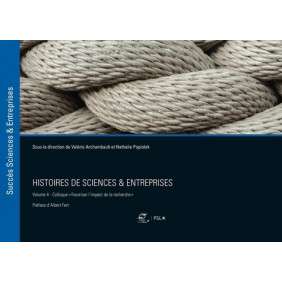 Histoires de sciences & entreprises - Volume 4, Séminaire "Favoriser l'impact de la recherche"