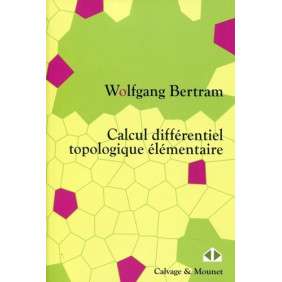 Calcul différentiel topologique élémentaire