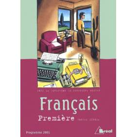 Français 1ère. Programme 2001