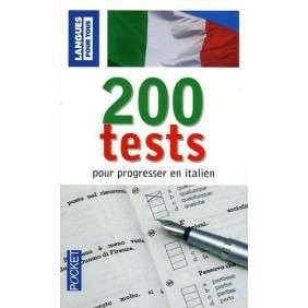 200 Tests pour progresser en italien