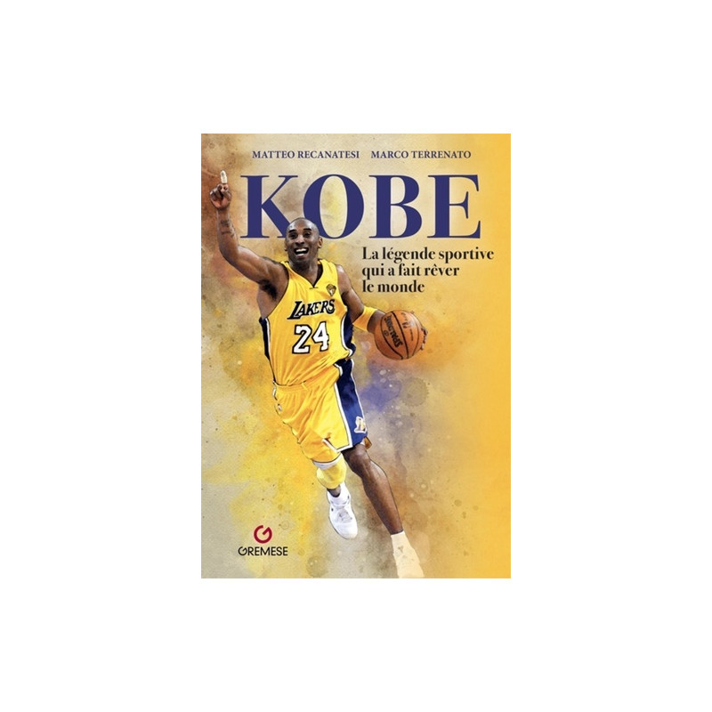 Kobe - La légende sportive qui a fait rêver le monde