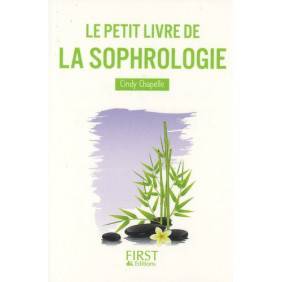 Le petit livre de la Sophrologie