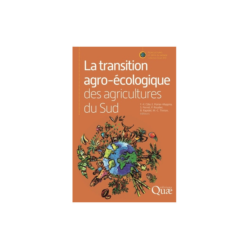 La transition agro-écologique des agricultures du Sud - Librairie de France