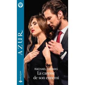 La caresse de son ennemi