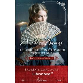 Le glorieux destin d'Elisabeth en Juillet 1830