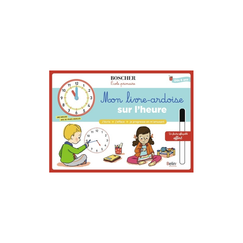 Mon livre-ardoise sur l'heure - Avec 1 feutre effaçable