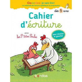 Cocorico je sais lire ! avec les P'tites poules - Cahier d'écriture dès 5 ans