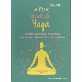 Le petit guide du yoga