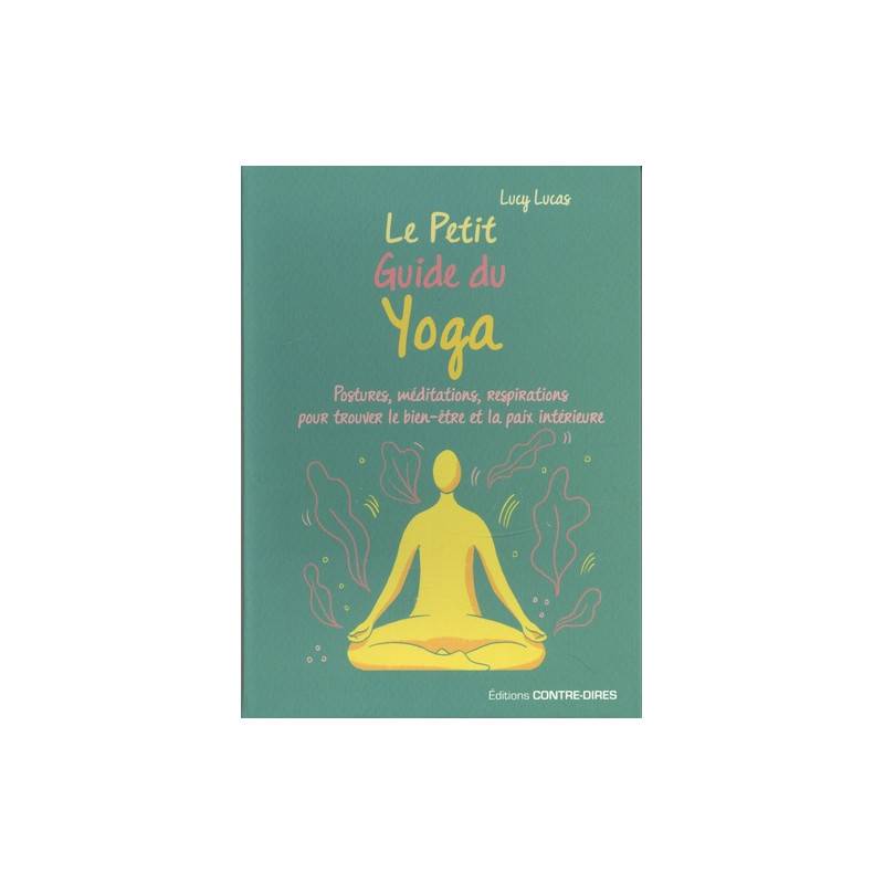 Le petit guide du yoga