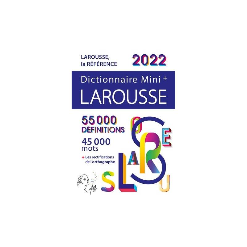 Dictionnaire Larousse Mini plus 2022