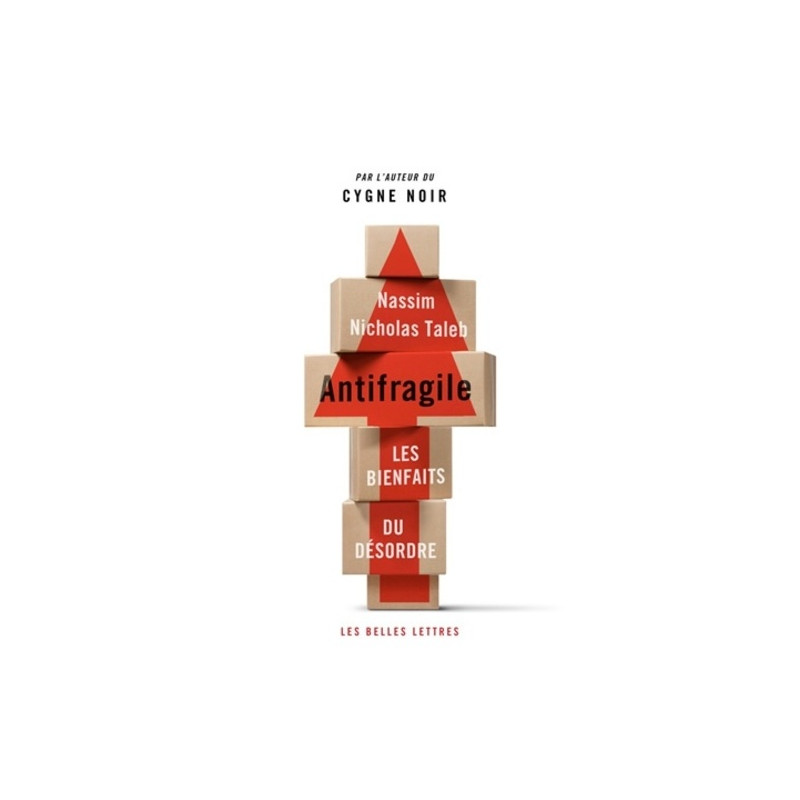 Antifragile - Les bienfaits du désordre