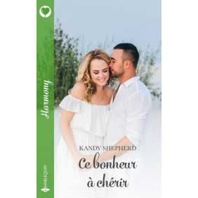 Ce bonheur à chérir