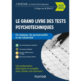 Le grand livre des tests psychotechniques de logique, de personnalité et de créativité - Catégories A, B et C