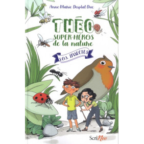 Théo, super-héros de la nature Tome 1
