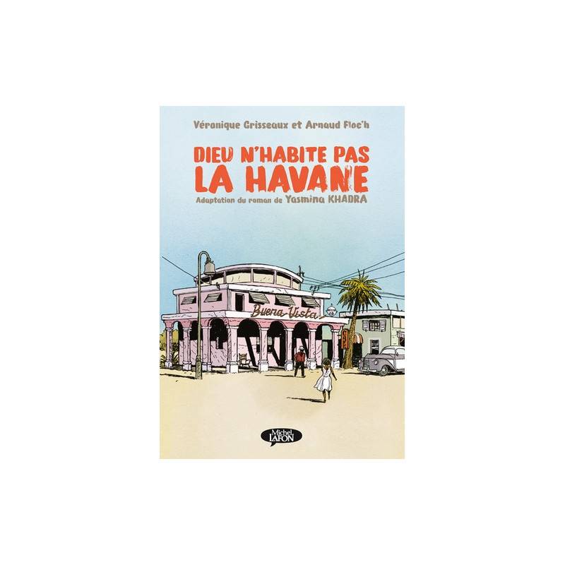 Dieu n'habite pas la Havane