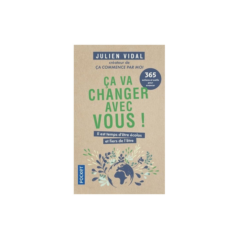 Ca va changer avec vous ! - Il est temps d'être écolos et fiers de l'être