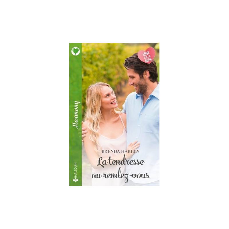 La tendresse au rendez-vous