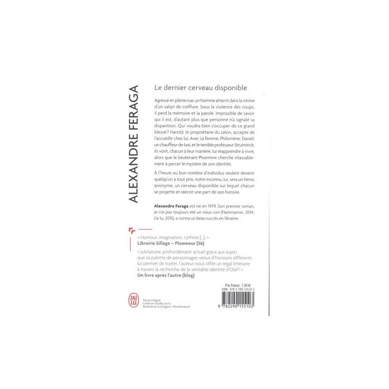 Le dernier cerveau disponible