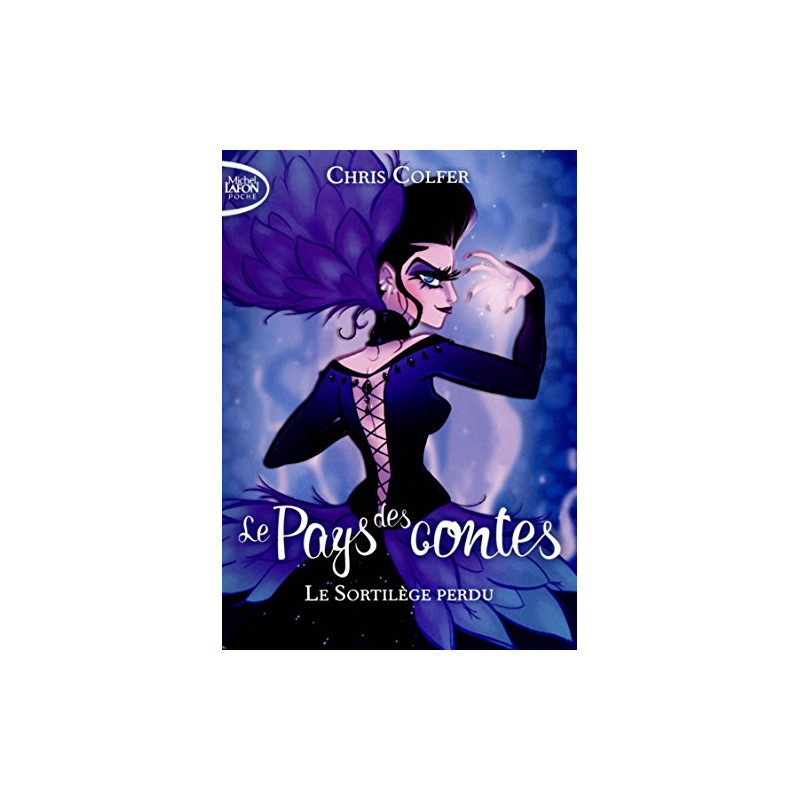 Le pays des contes - tome 1 Le sortilège perdu (1)