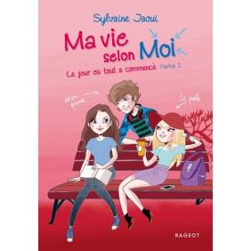 Ma vie selon Moi Tome 2