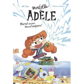 Mortelle Adèle Tome 1