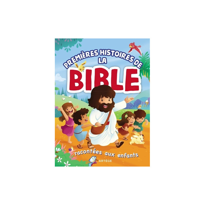 Premières histoires de la Bible racontées aux enfants