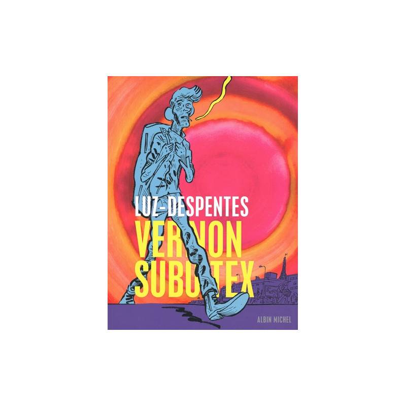 Vernon Subutex Tome 1