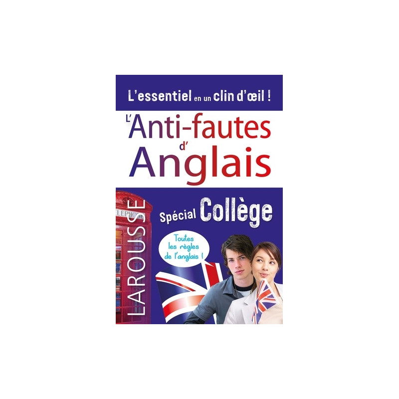 Anti-fautes d'anglais - Spécial Collège
