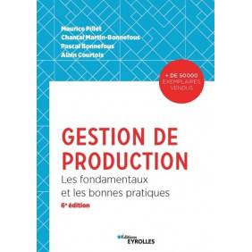 Gestion de production - Les fondamentaux et les bonnes pratiques