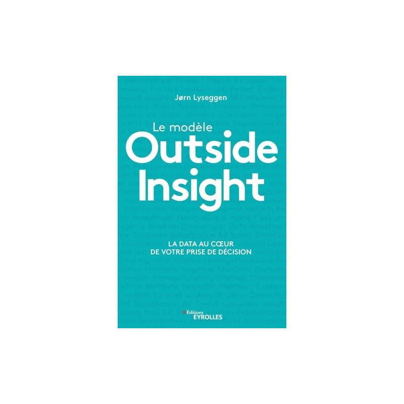 Le modèle Outside Insight - La data au coeur de votre prise de décision