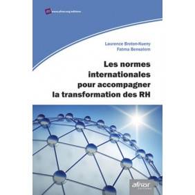 Les normes internationales pour accompagner la transformation des RH