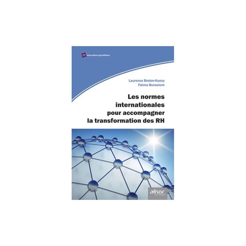 Les normes internationales pour accompagner la transformation des RH
