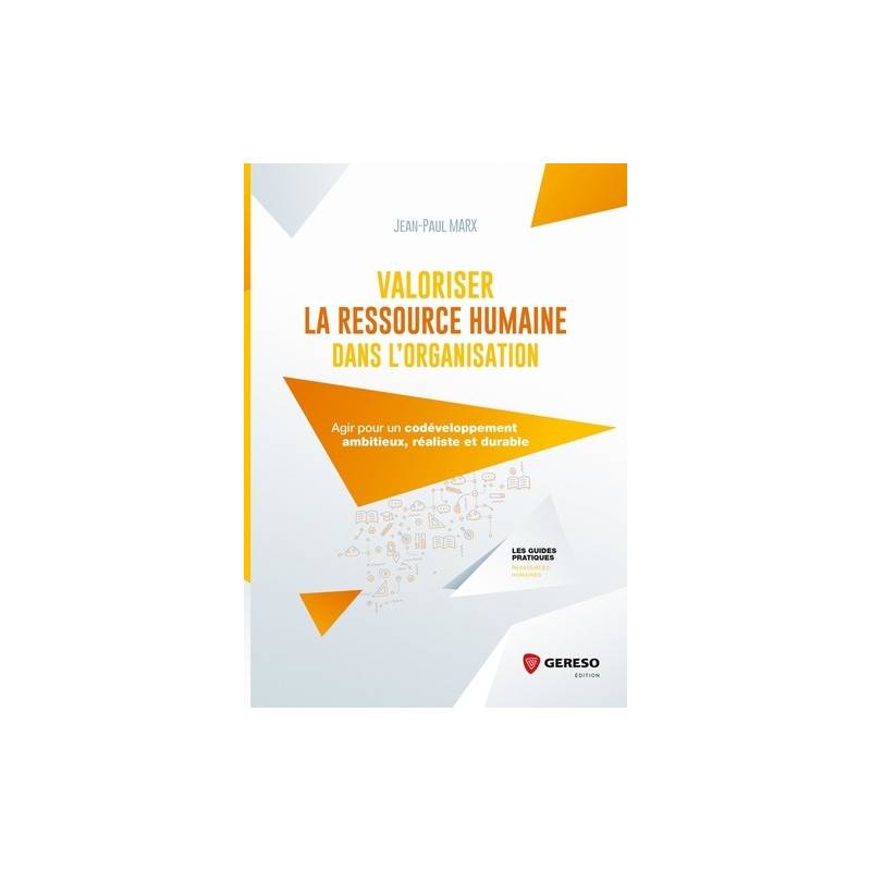Valoriser la ressource humaine dans l'organisation