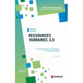 Ressources humaines 3.0 - L'accompagnement en mode digital : le nouveau défi des RH