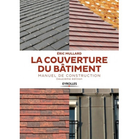 La couverture du bâtiment - Manuel de construction