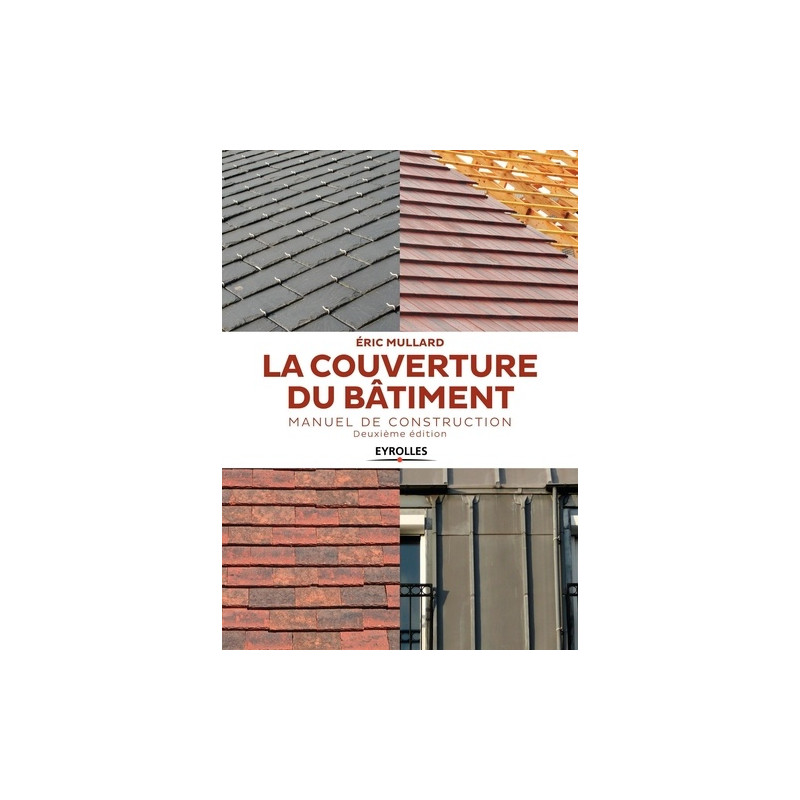 La couverture du bâtiment - Manuel de construction