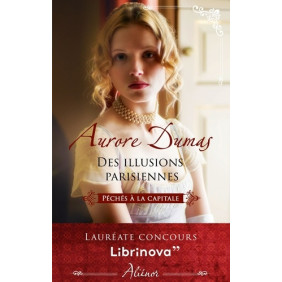 Péchés à la capitale - Tome 1, Des illusions parisiennes