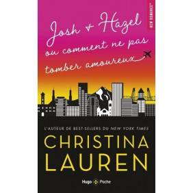 Josh + Hazel comment ne pas tomber amoureux