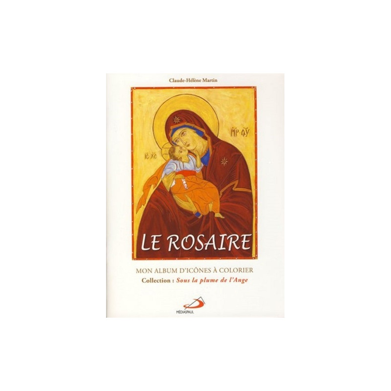 Le Rosaire - Mon album d'icônes à colorier