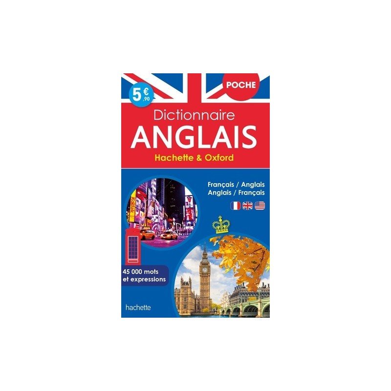 Dictionnaire anglais Hachette & Oxford - Français/anglais - anglais/français