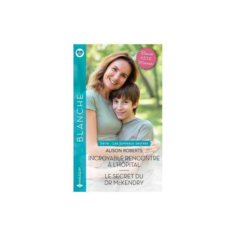 Incroyable rencontre à l'hôpital - Le secret du Dr McKendry