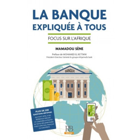 La banque expliquée à tous - Focus sur l'Afrique