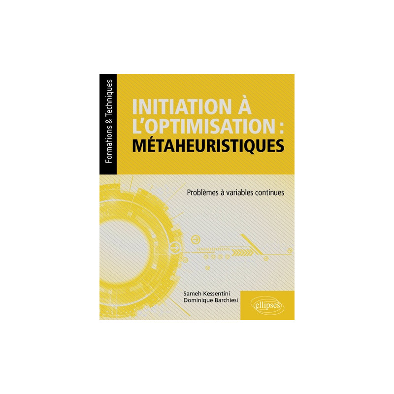 Initiation à l'optimisation : métaheuristiques - Problèmes à variables continues
