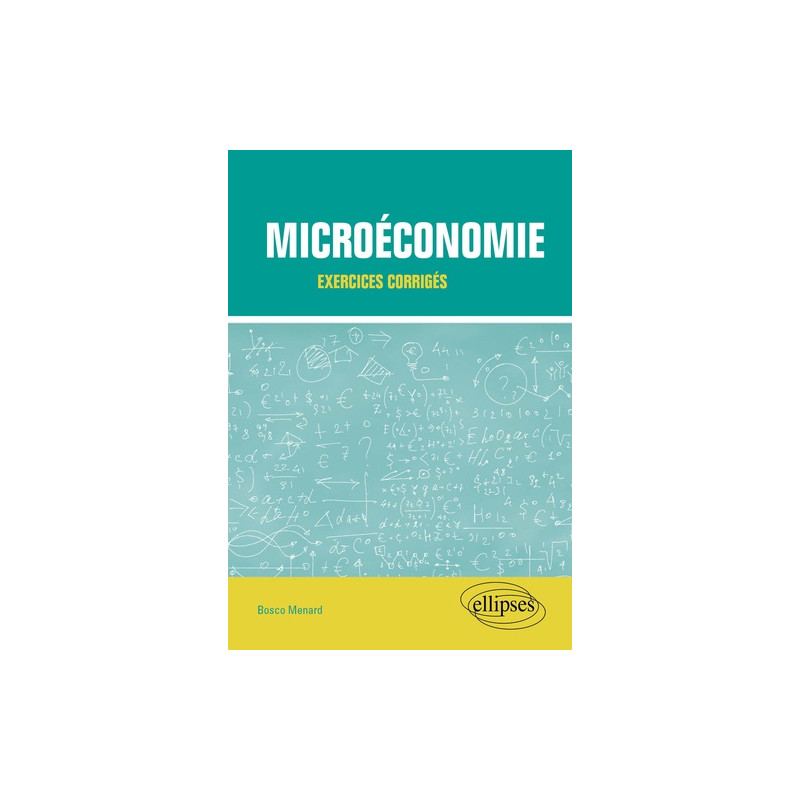 Microéconomie - Exercices corrigés