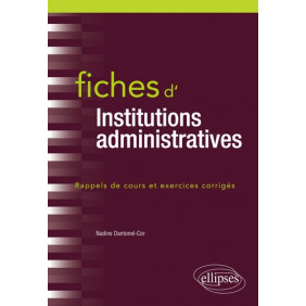 Fiches d'institutions administratives - Rappel de cours et exercices corrigés