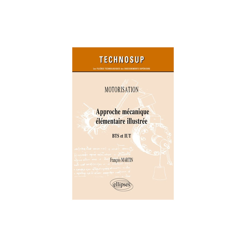 Approche mécanique élémentaire illustrée - BTS et IUT